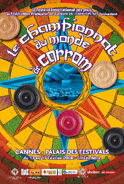 le championnat du monde de carrom, Cannes 13-17 februar 2008